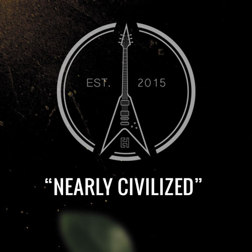 "Nearly Civilized" - Song Graphic