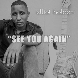Elliot Holden the Urban Guitar Legend - See You Again - song image